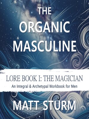 cover image of The Organic Masculine